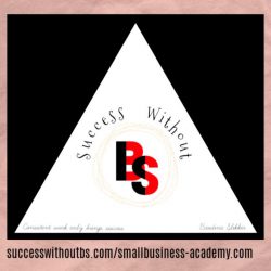 Success without BS